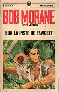Sur la piste de Fawcett