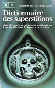 Dictionnaire des superstitions