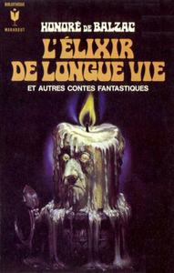 L'lixir de longue vie et autres contes fantastiques