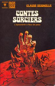 Contes sorciers - L'pouvante  fleur de peau