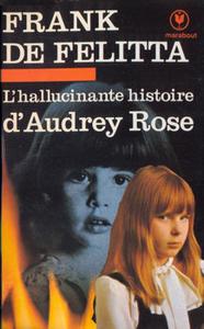 L'Hallucinante histoire d'Audrey Rose