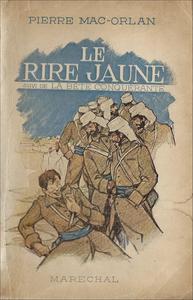 Le Rire jaune, suivi de La Bte conqurante