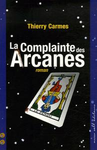 La Complainte des Arcanes