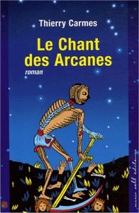 Le Chant des Arcanes