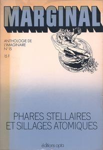 Phares stellaires et sillages atomiques