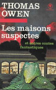 Les Maisons suspectes et autres contes fantastiques