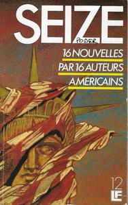 Seize. 16 nouvelles par 16 auteurs amricains
