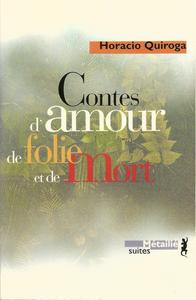Contes d'amour de folie et de mort