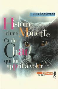 Histoire d'une Mouette et du Chat qui lui apprit  voler