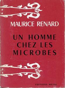 Un homme chez les microbes