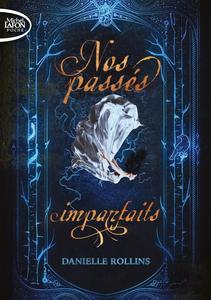 Nos passs imparfaits