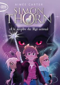 Simon Thorn et le sceptre du roi animal