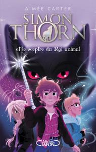 Simon Thorn et le sceptre du roi animal