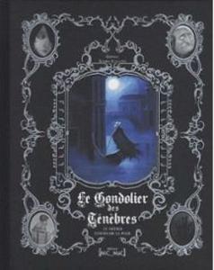 Le Gondolier des Tnbres et autres contes de la peur