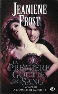 La Premire Goutte de Sang
