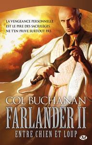 Farlander II : Entre chien et loup