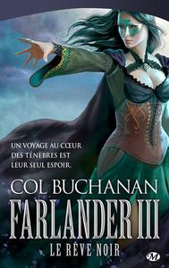 Farlander III : Le Rve noir
