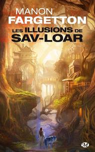 Les Illusions de Sav-Loar