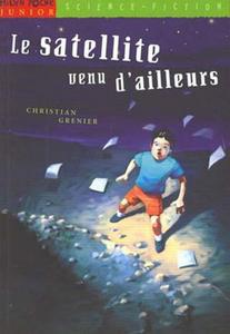 Le Satellite venu d'ailleurs