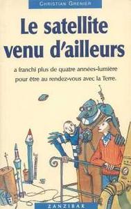 Le Satellite venu d'ailleurs