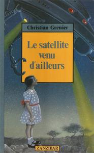 Le Satellite venu d'ailleurs