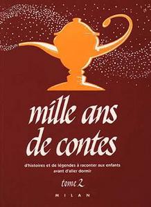 Mille ans de contes - tome 2