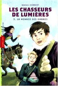 La Menace des Ombres