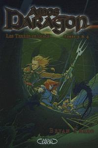 Les Terres de glace, tomes 3 & 4
