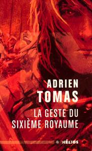 La Geste du Sixime Royaume