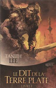 Le Dit de la Terre Plate - Livre I