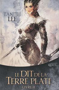 Le Dit de la Terre Plate - Livre II