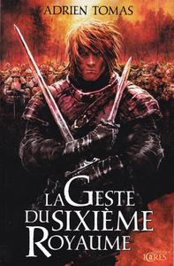 La Geste du Sixime Royaume