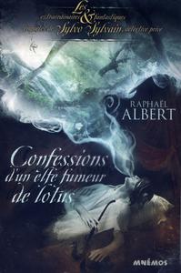 Confessions d'un elfe fumeur de lotus