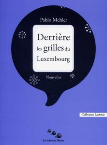 Derrire les grilles du Luxembourg