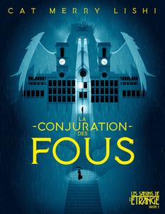 La Conjuration des fous
