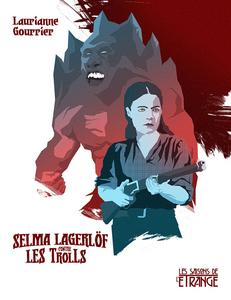 Selma Lagerlf contre les Trolls