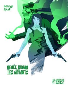 Rene Dunan contre les mutants