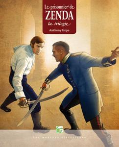 Le Prisonnier de Zenda - la trilogie