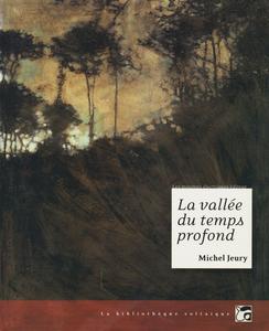 La Valle du temps profond