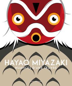 Hayao Miyazaki, nuances d'une uvre