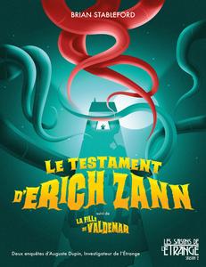 Le Testament d'Erich Zann, suivi de La Fille de Valdemar