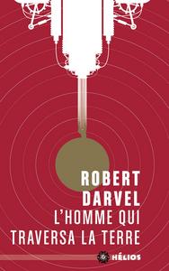 L'Homme qui traversa la Terre