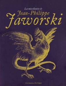 Les Miscellanes de Jean-Philippe Jaworski