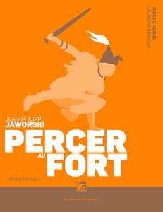 Percer au fort