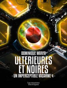 Ultrieures et noires