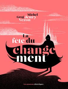 La Fte du changement
