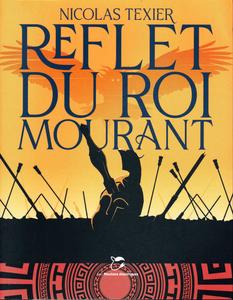 Reflet du roi mourant