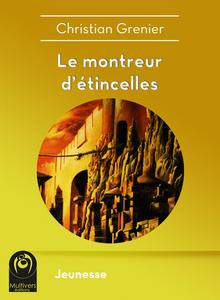 Le Montreur d'tincelles