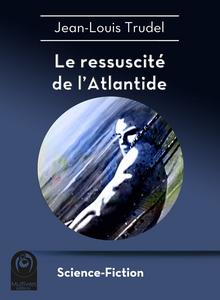 Le Ressuscité de l'Atlantide
