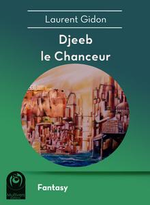 Djeeb le Chanceur